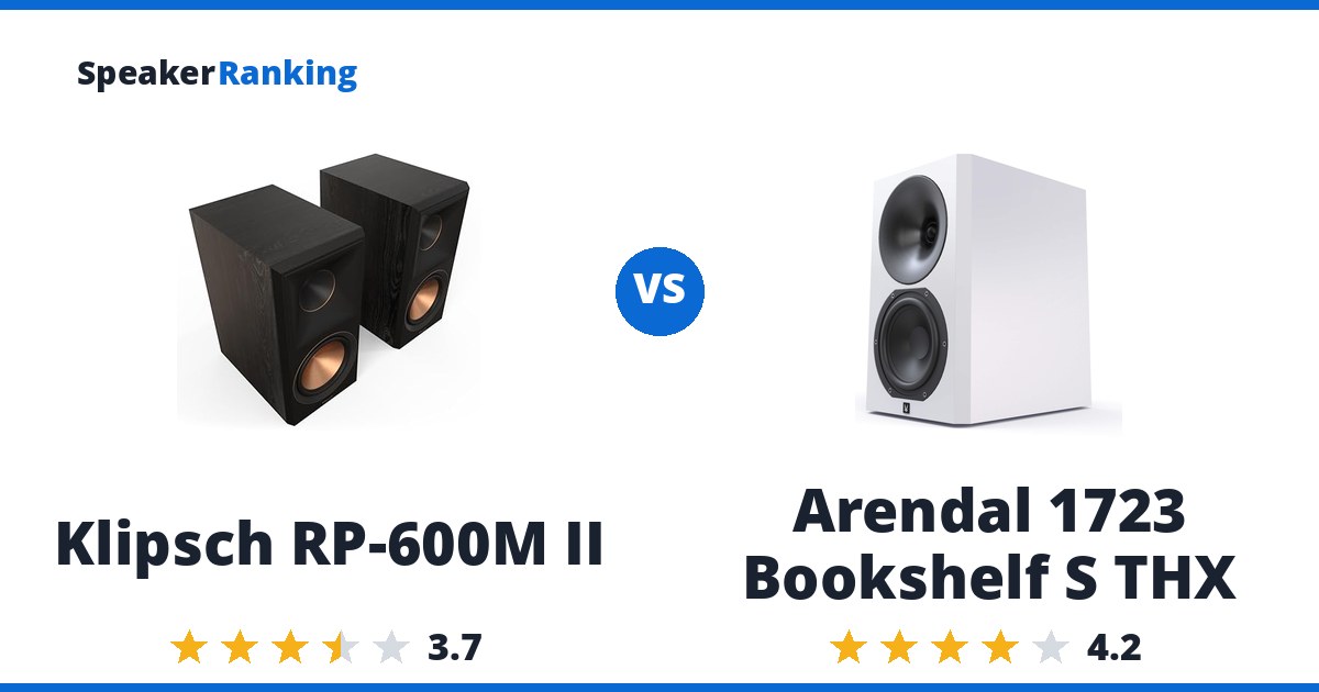 Klipsch RP-600M II vs Arendal 1723 Bookshelf S THX