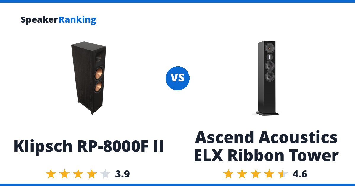 Klipsch RP-8000F II vs Ascend Acoustics ELX Ribbon Tower