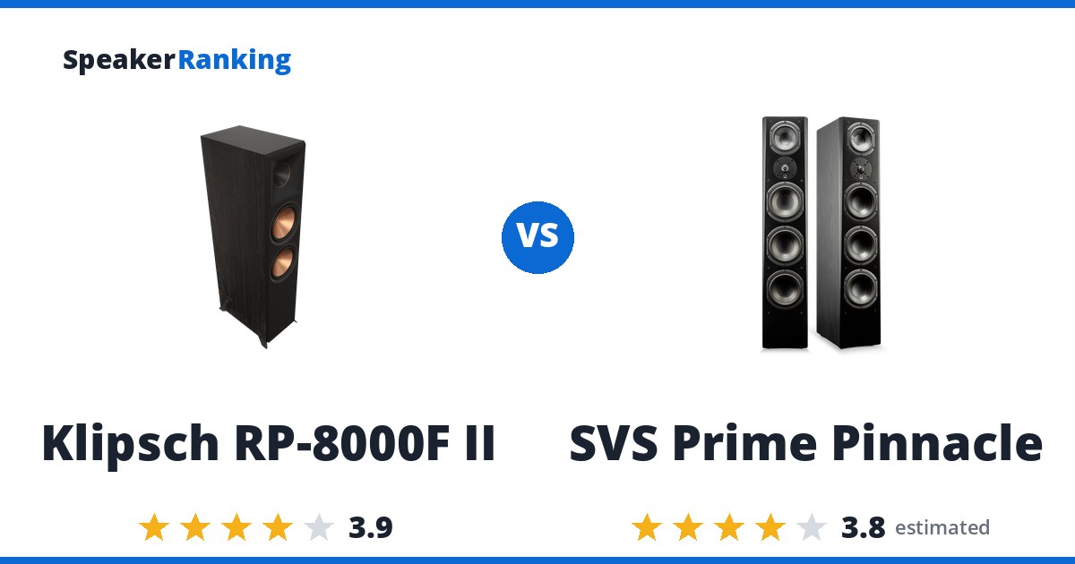 Klipsch RP-8000F II vs SVS Prime Pinnacle