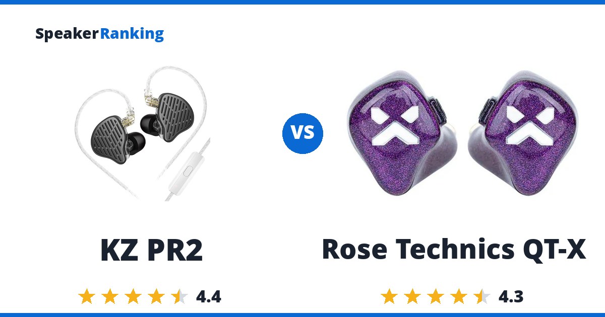 KZ PR2 vs Rose Technics QT-X