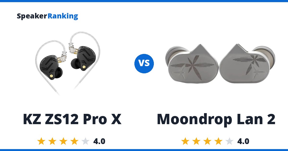 KZ ZS12 Pro X vs Moondrop Lan 2
