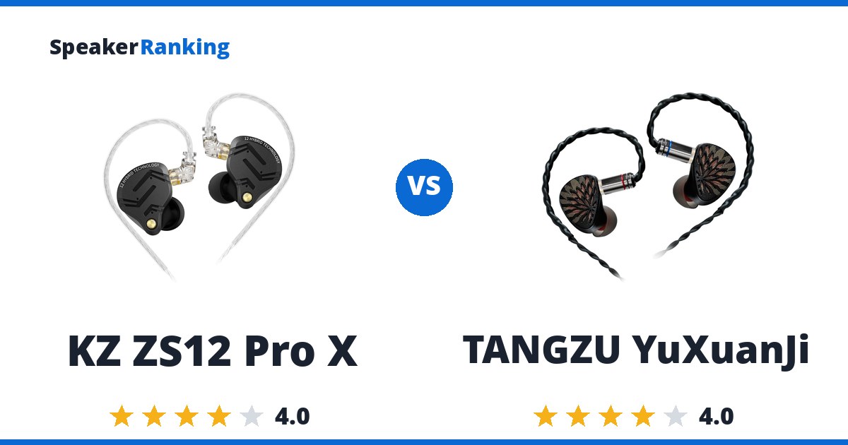 KZ ZS12 Pro X vs TANGZU YuXuanJi