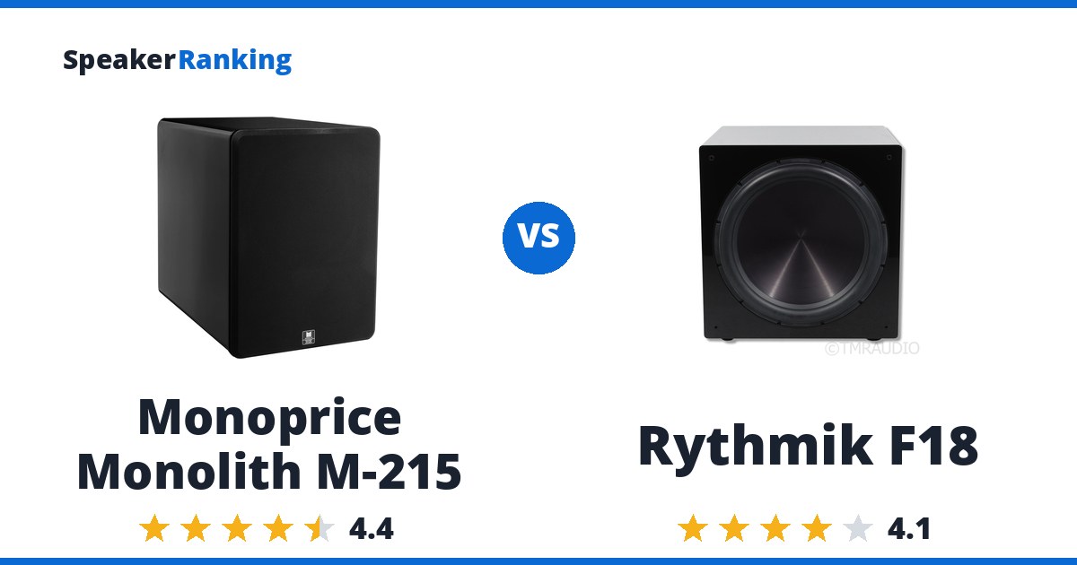 Monoprice Monolith M-215 vs Rythmik F18
