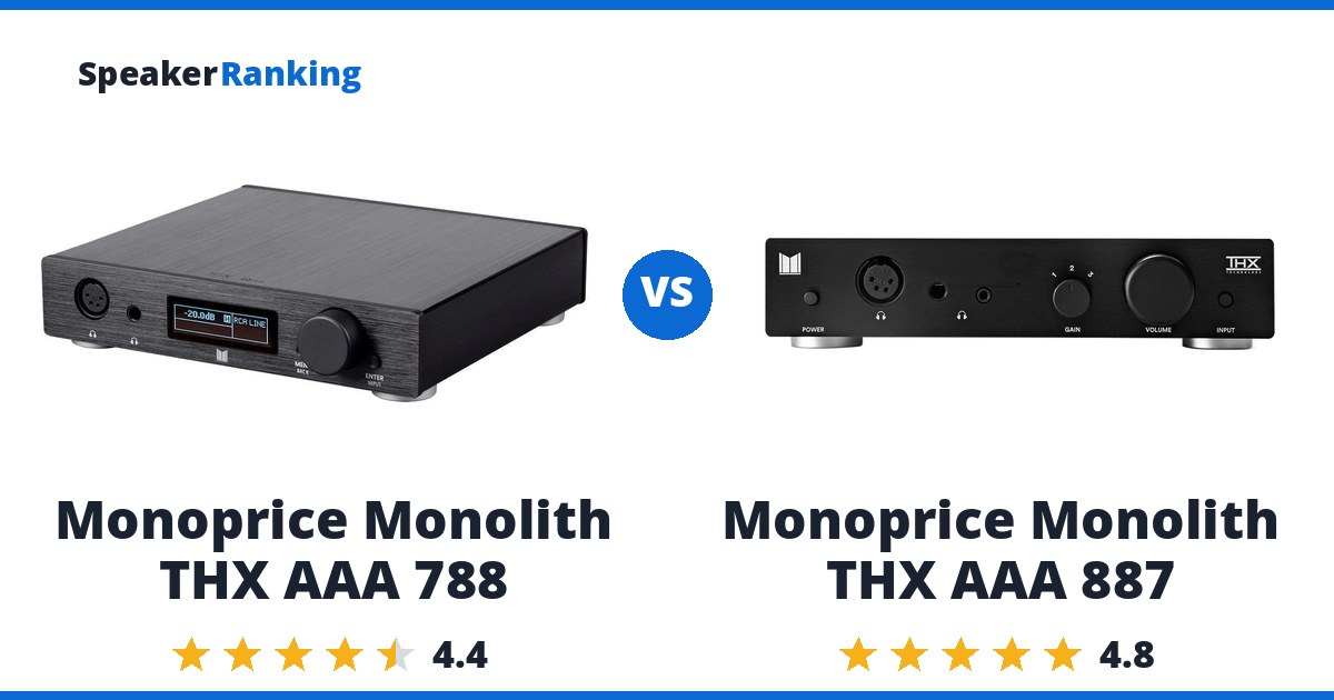 Monoprice Monolith THX AAA 788 vs Monoprice Monolith THX AAA 887