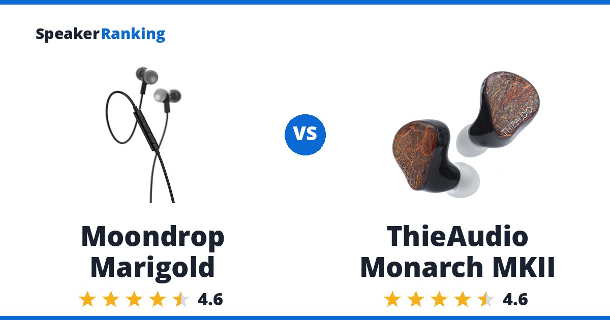 Moondrop Marigold vs ThieAudio Monarch MKII