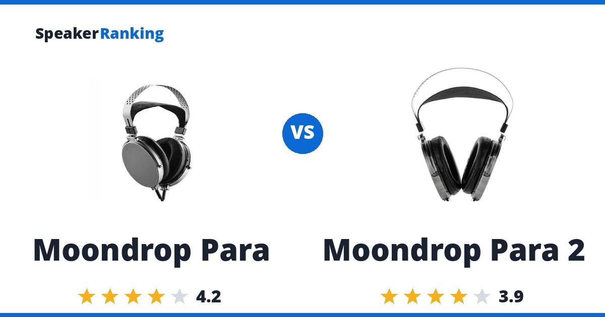 Moondrop Para vs Moondrop Para 2