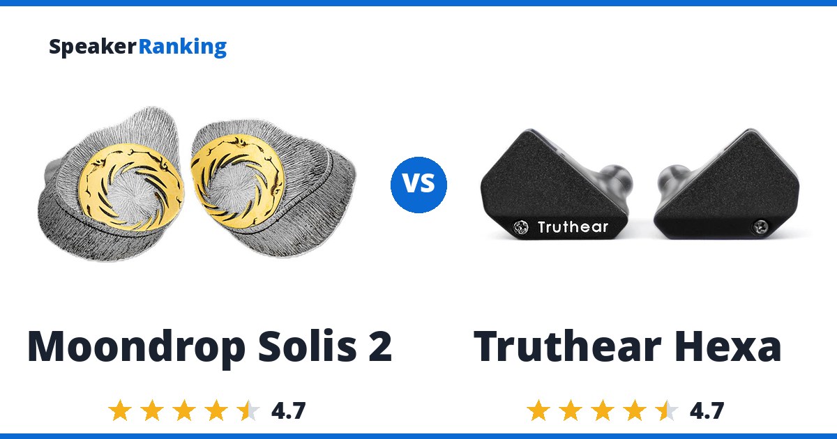 Moondrop Solis 2 vs Truthear Hexa