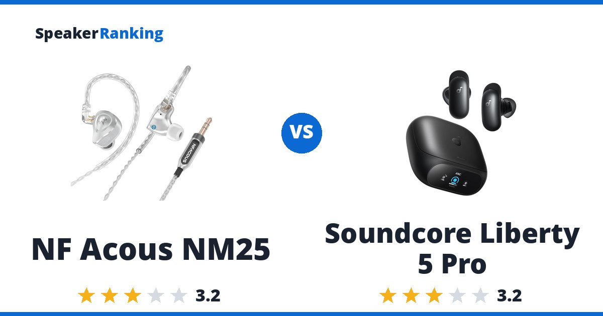 NF Acous NM25 vs Soundcore Liberty 5 Pro