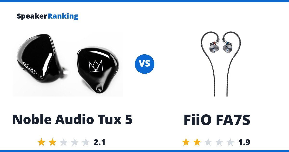 Noble Audio Tux 5 vs FiiO FA7S