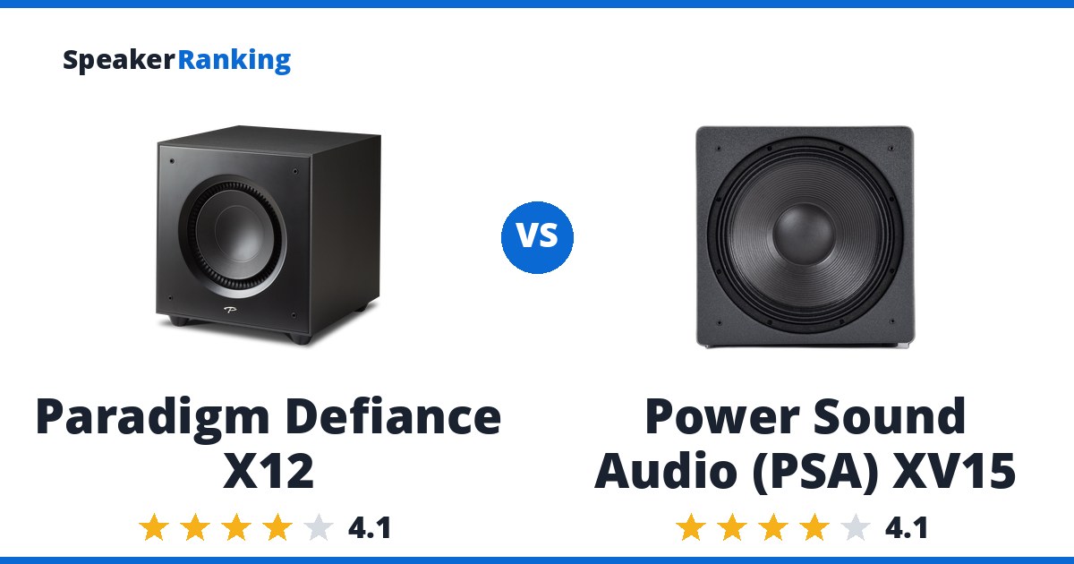 Paradigm Defiance X12 vs Power Sound Audio (PSA) XV15