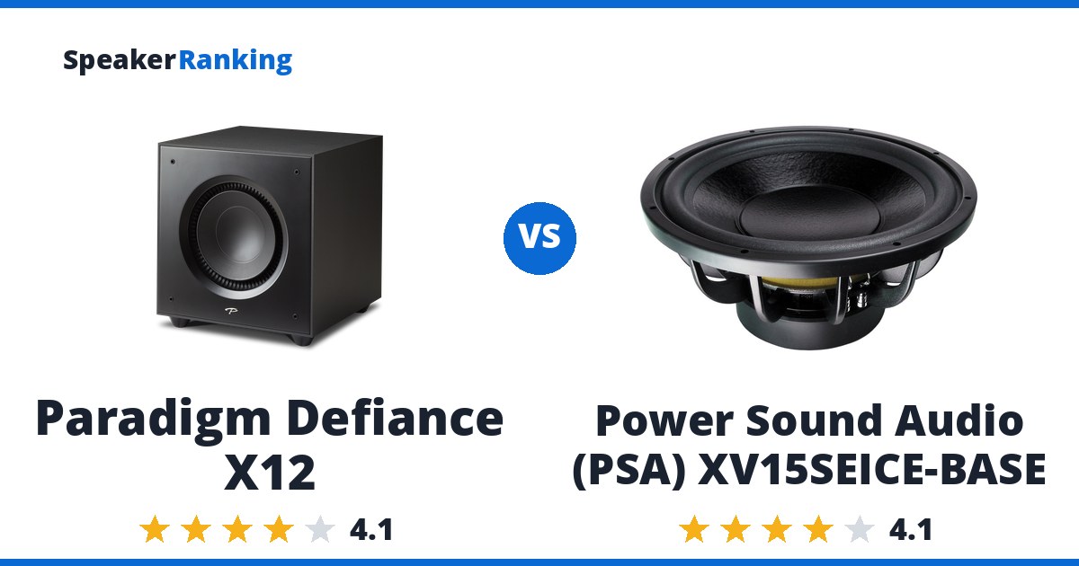 Paradigm Defiance X12 vs Power Sound Audio (PSA) XV15SEICE-BASE