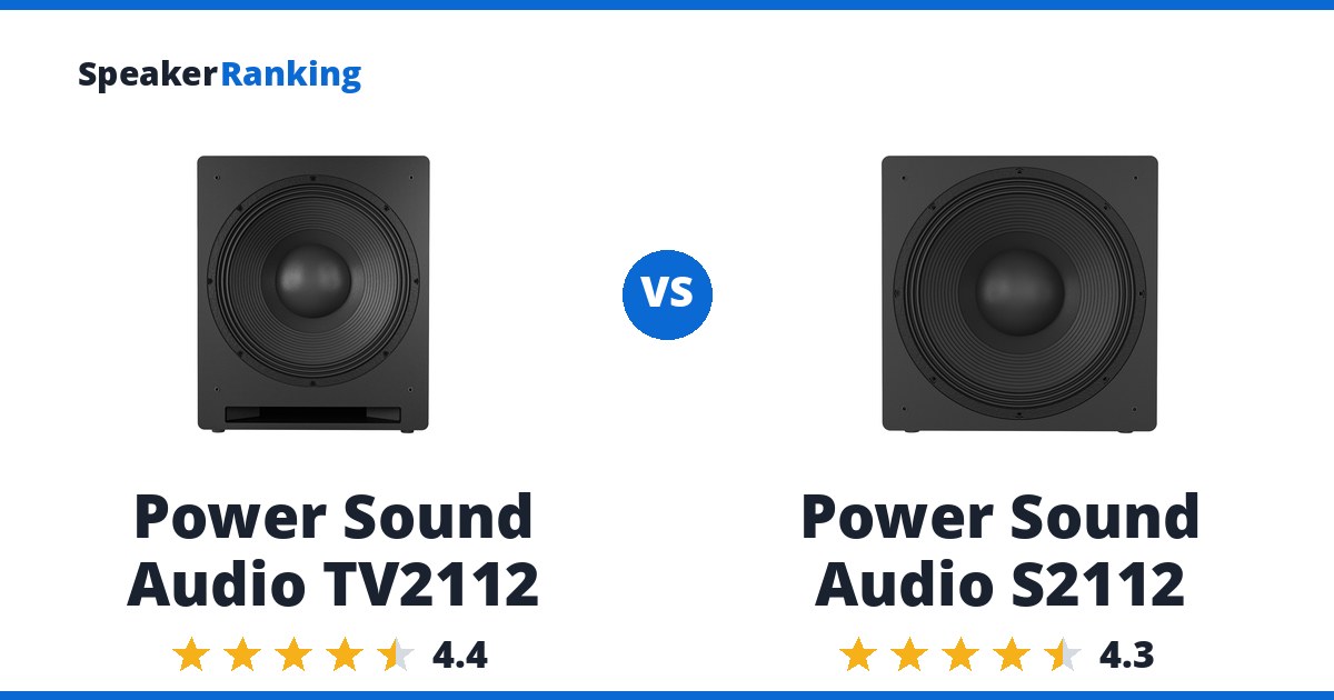 Power Sound Audio TV2112 vs Power Sound Audio S2112