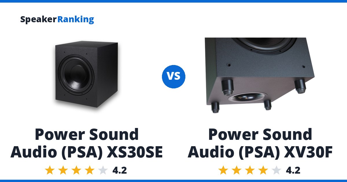 Power Sound Audio (PSA) XS30SE vs Power Sound Audio (PSA) XV30F