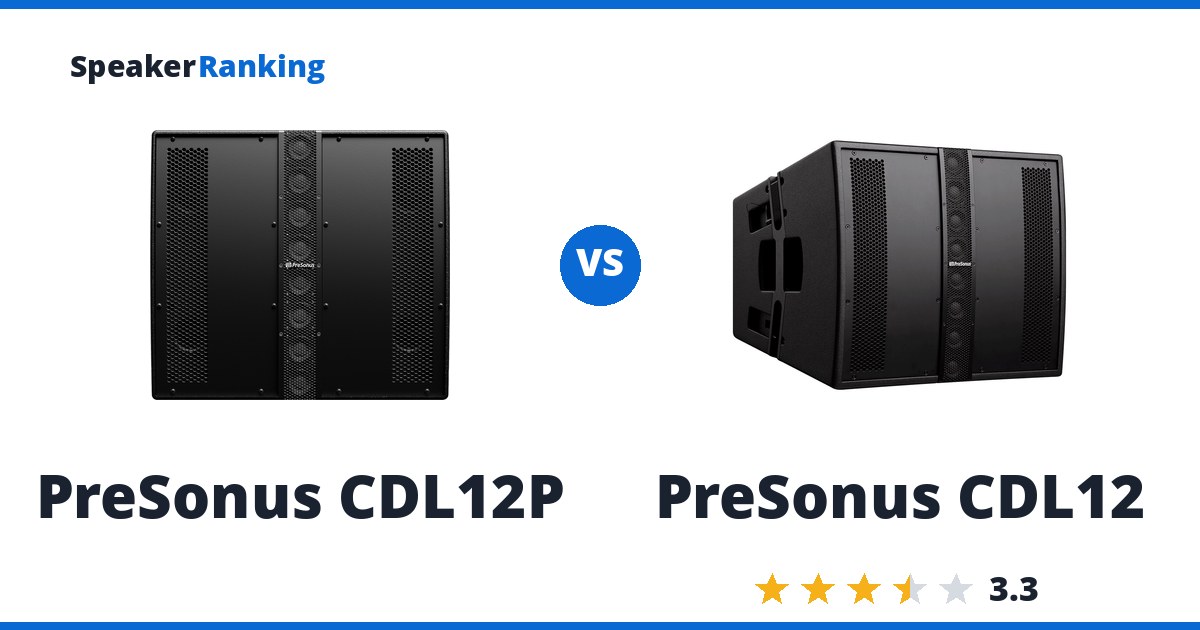 PreSonus CDL12P vs PreSonus CDL12