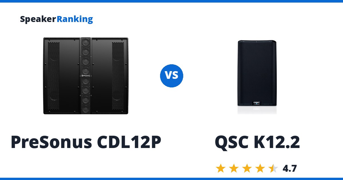 PreSonus CDL12P vs QSC K12.2