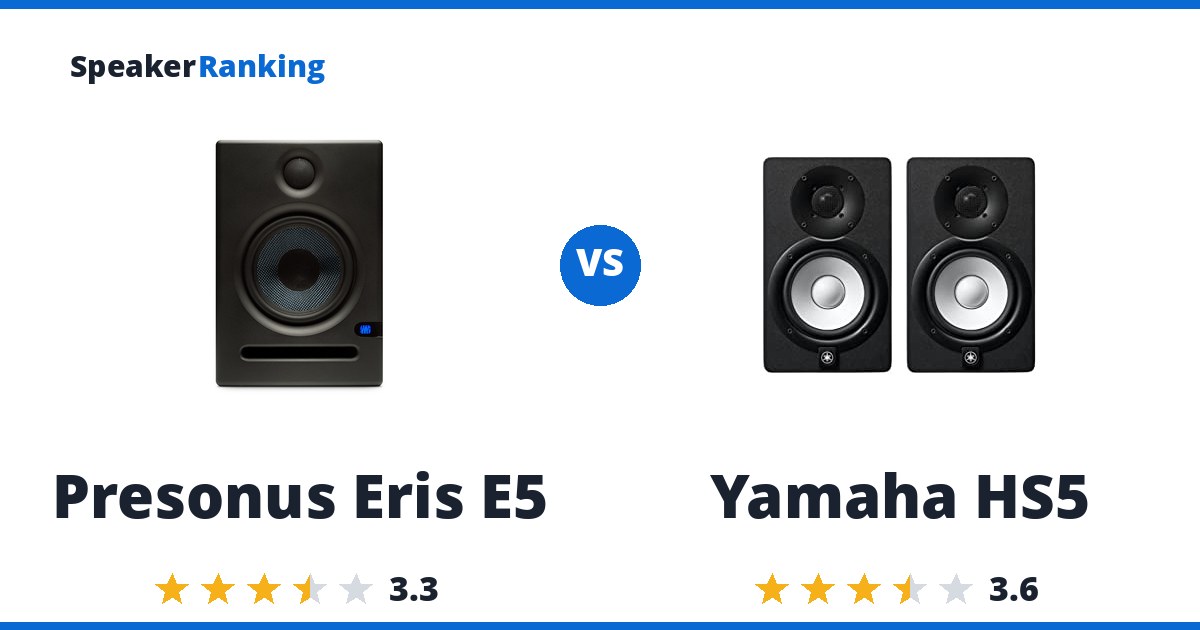 Presonus Eris E5 vs Yamaha HS5