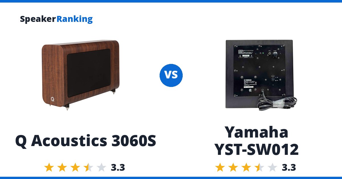 Q Acoustics 3060S vs Yamaha YST-SW012
