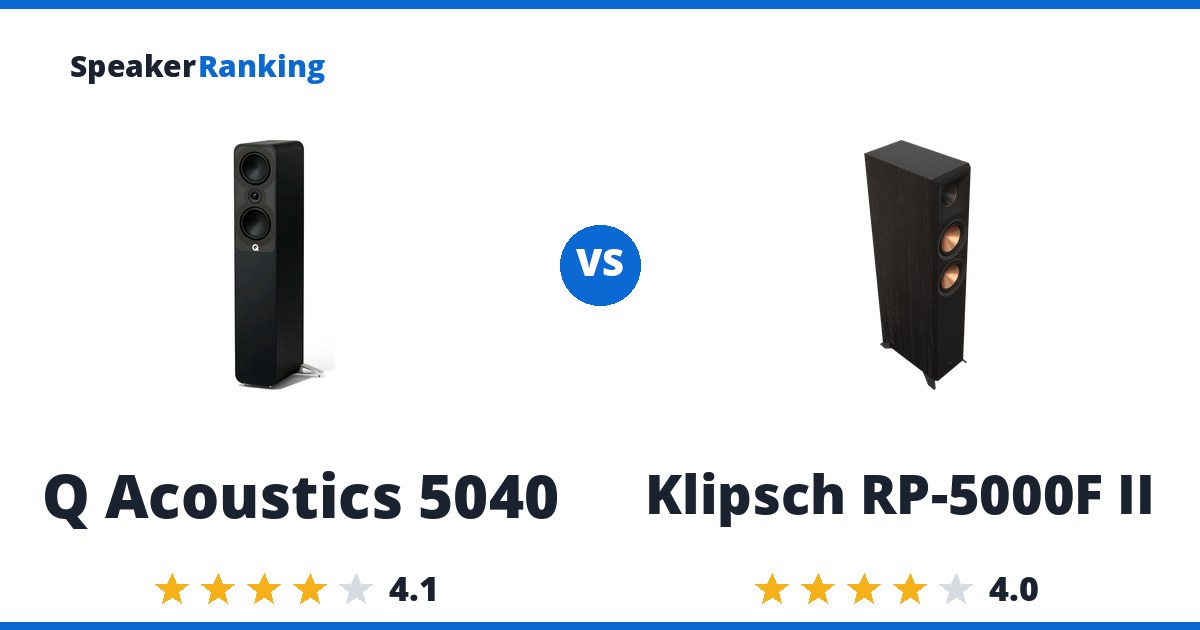Q Acoustics 5040 vs Klipsch RP-5000F II