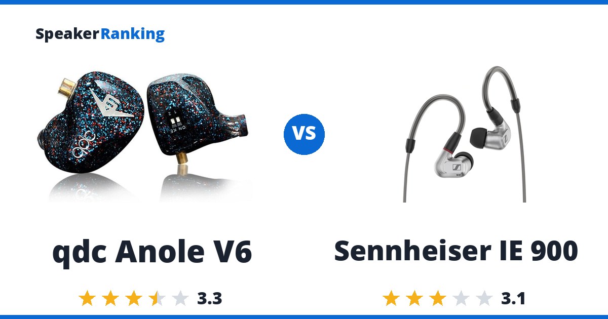 qdc Anole V6 vs Sennheiser IE 900