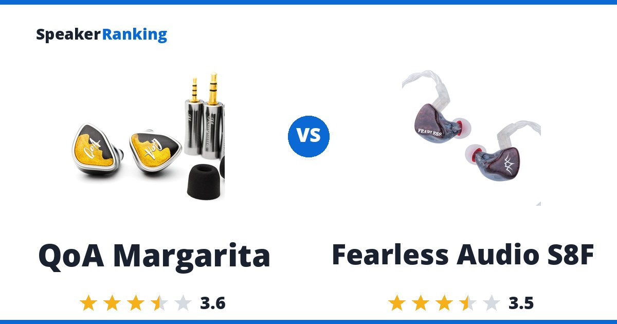 QoA Margarita vs Fearless Audio S8F