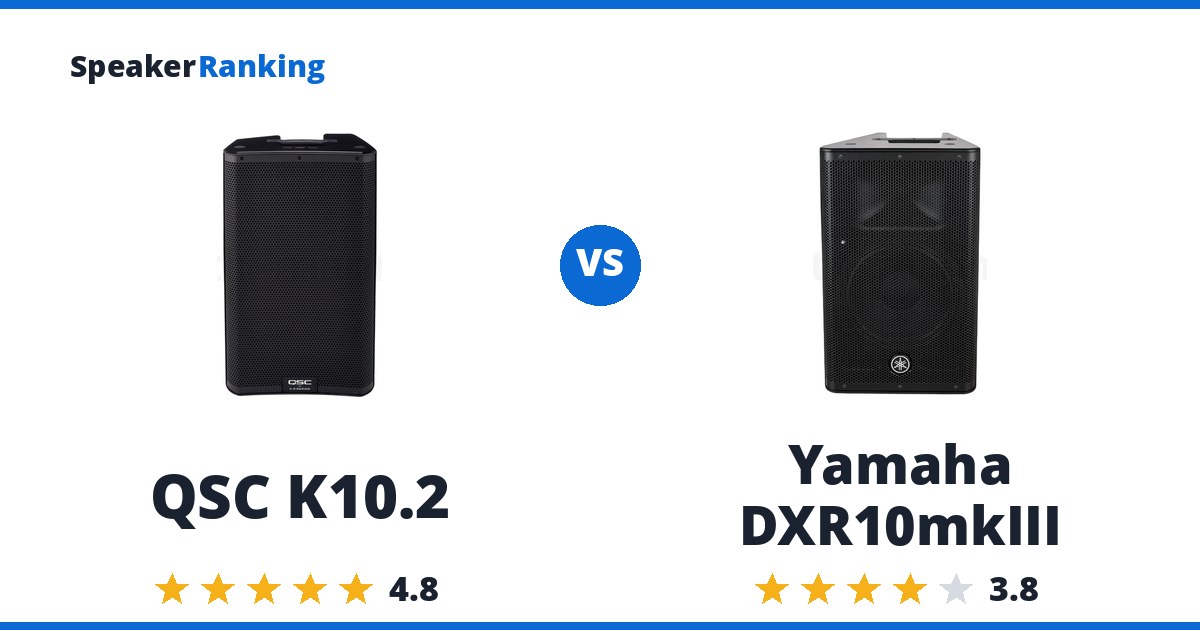 QSC K10.2 vs Yamaha DXR10mkIII