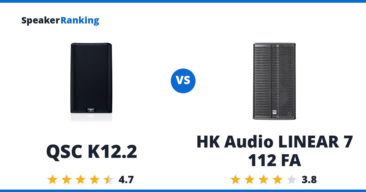 QSC K12.2 vs HK Audio LINEAR 7 112 FA