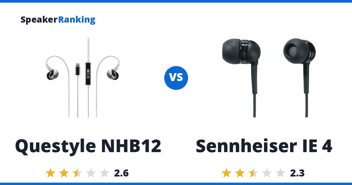 Questyle NHB12 vs Sennheiser IE 4