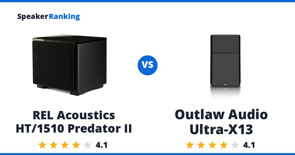 REL Acoustics HT/1510 Predator II vs Outlaw Audio Ultra-X13