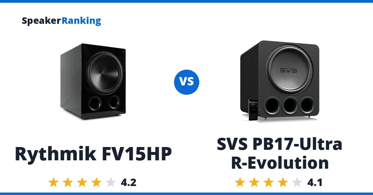 Rythmik FV15HP vs SVS PB17-Ultra R-Evolution