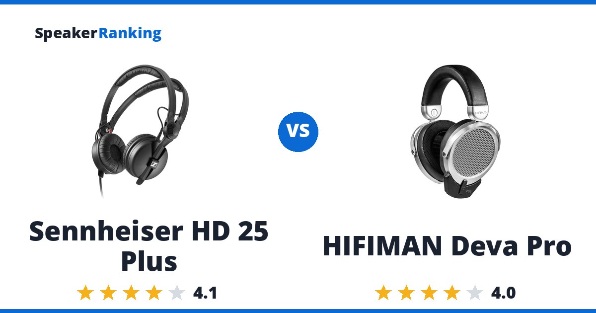 Sennheiser HD 25 Plus vs HIFIMAN Deva Pro