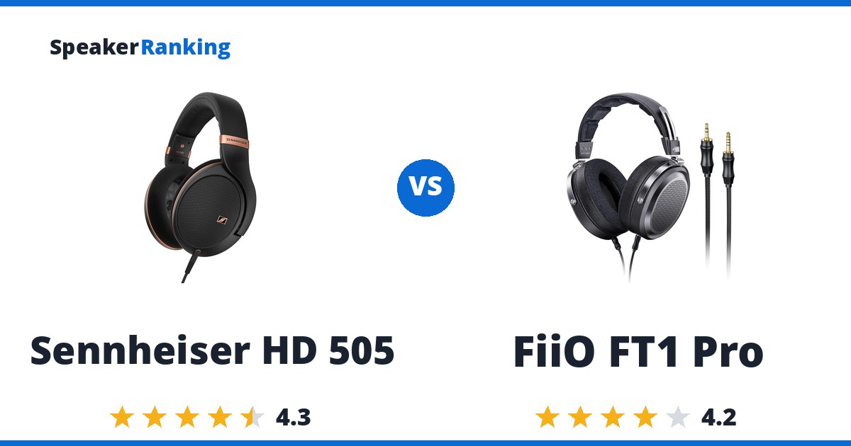 Sennheiser HD 505 vs FiiO FT1 Pro