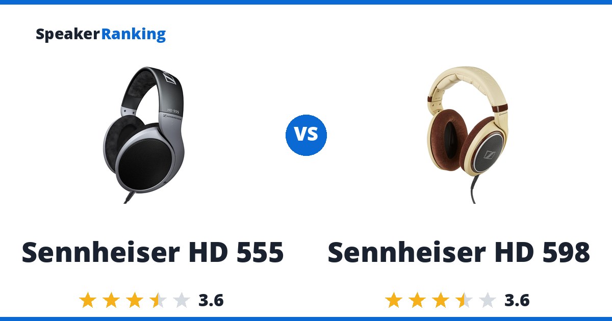 Sennheiser HD 555 vs Sennheiser HD 598