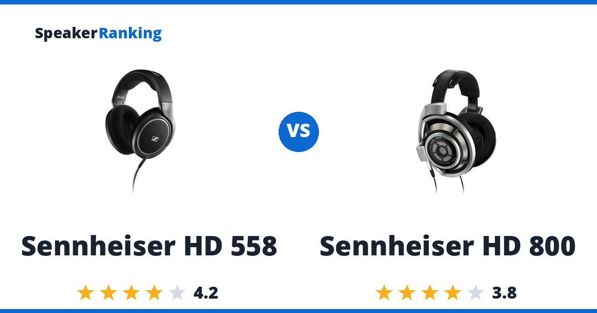 Sennheiser HD 558 vs Sennheiser HD 800