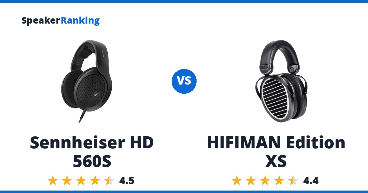 Sennheiser HD 560S vs HIFIMAN Edition XS