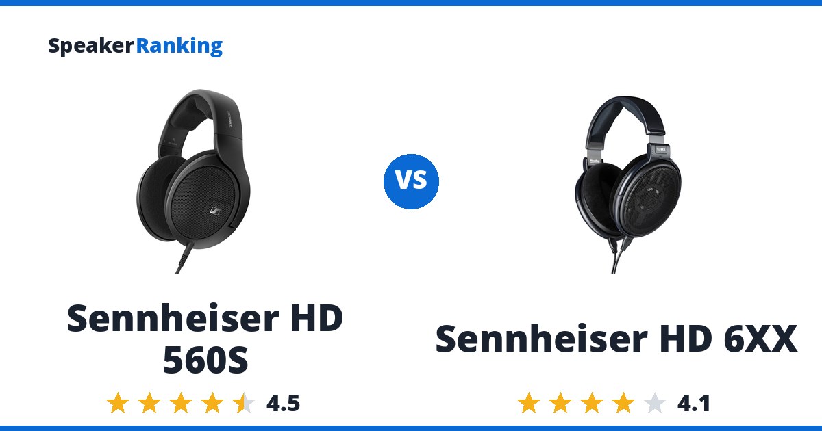 Sennheiser HD 560S vs Sennheiser HD 6XX