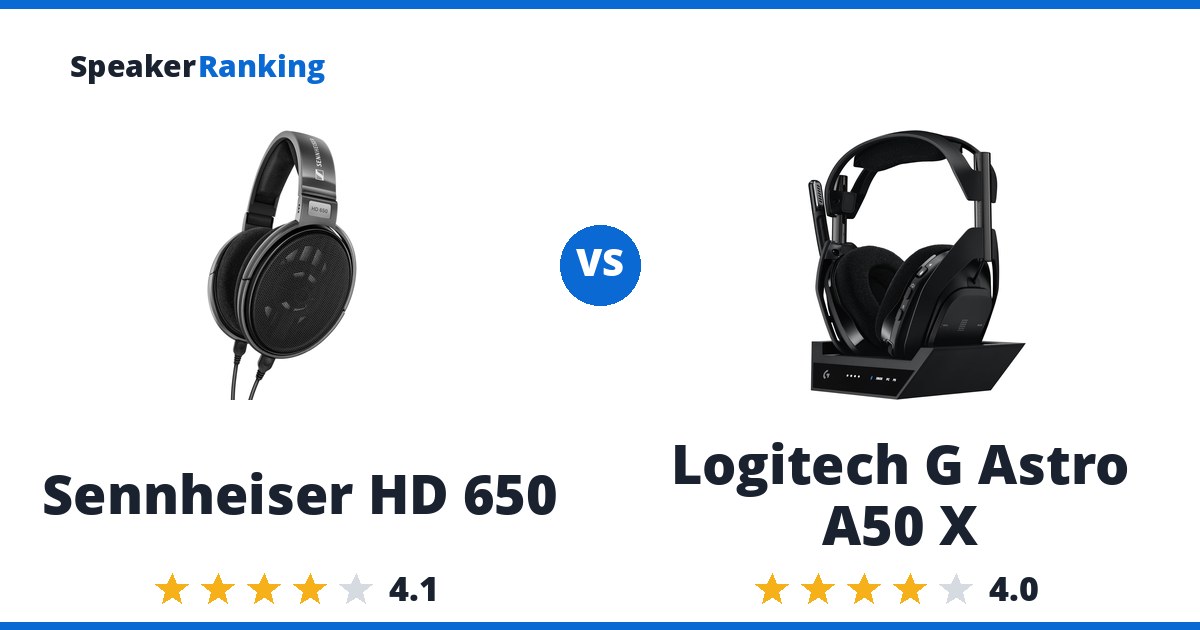 Sennheiser HD 650 vs Logitech G Astro A50 X