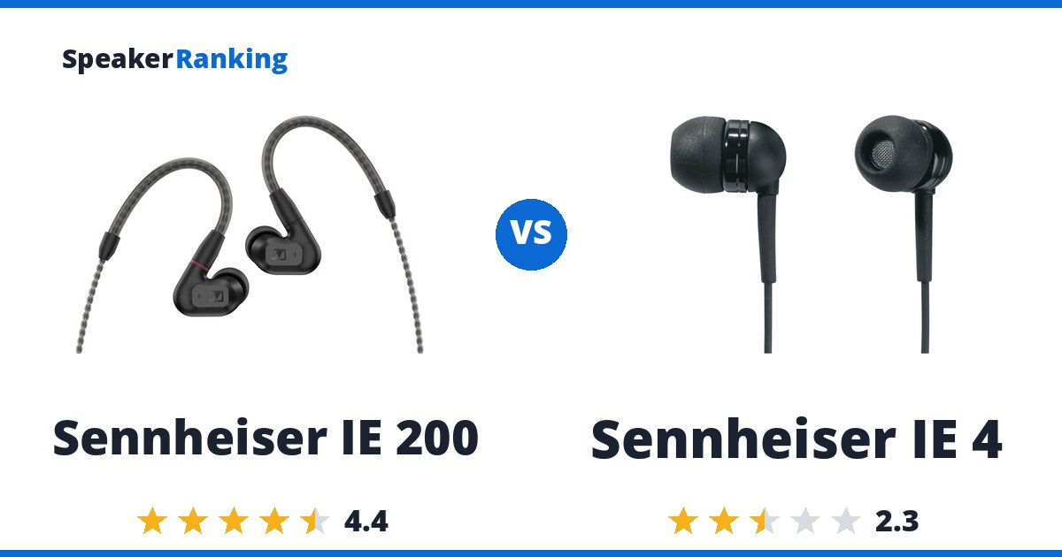 Sennheiser IE 200 vs Sennheiser IE 4