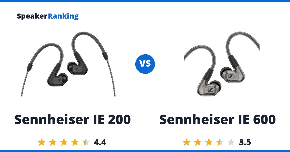 Sennheiser IE 200 vs Sennheiser IE 600