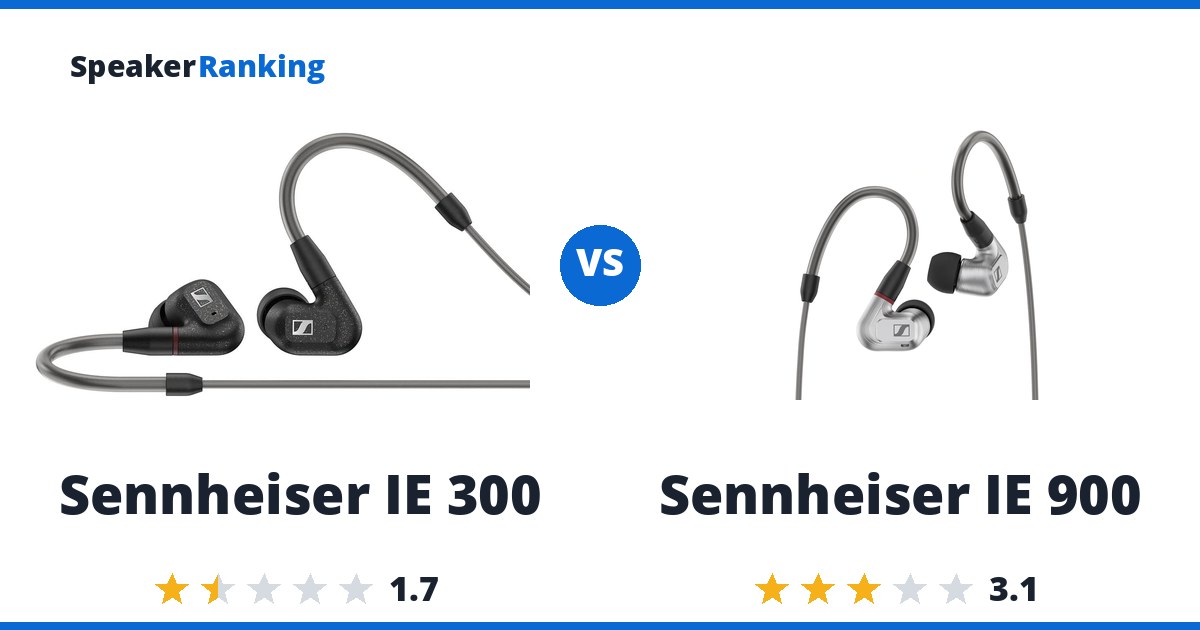 Sennheiser IE 300 vs Sennheiser IE 900