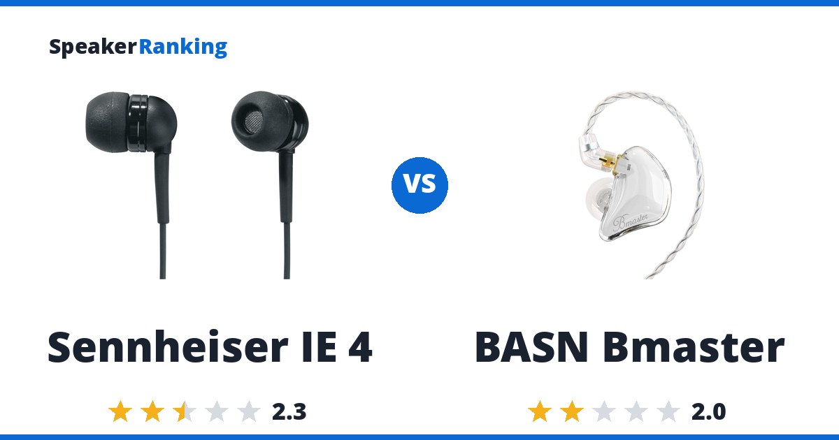 Sennheiser IE 4 vs BASN Bmaster