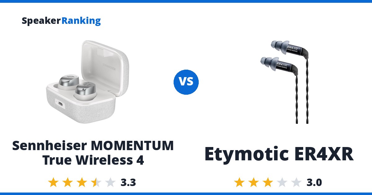 Sennheiser MOMENTUM True Wireless 4 vs Etymotic ER4XR