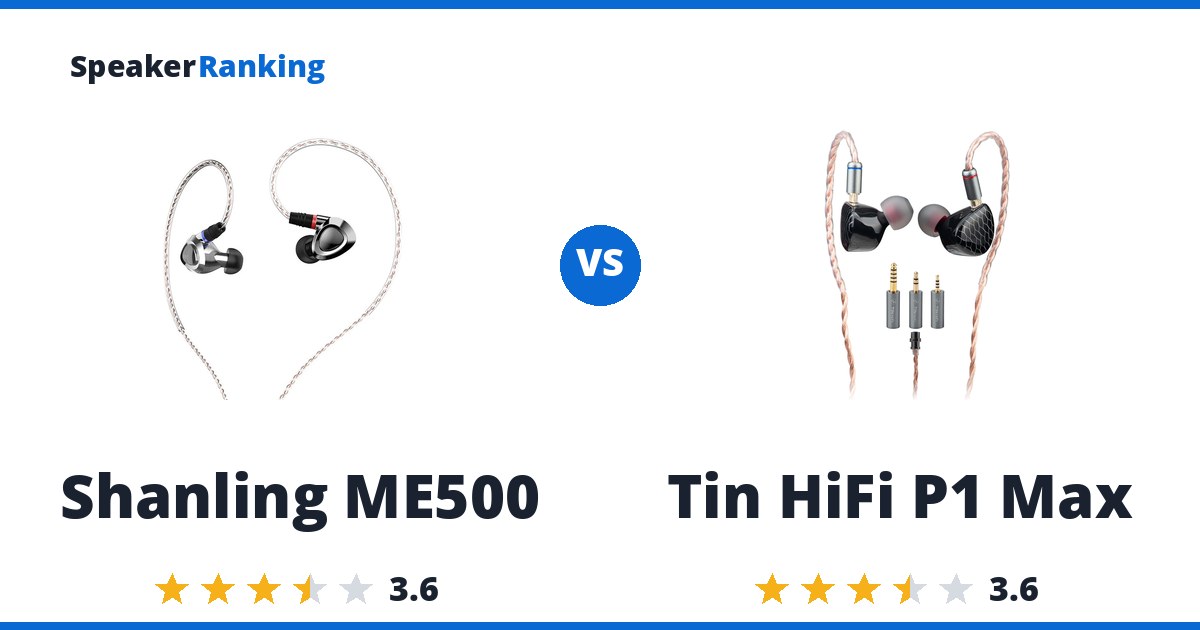 Shanling ME500 vs Tin HiFi P1 Max