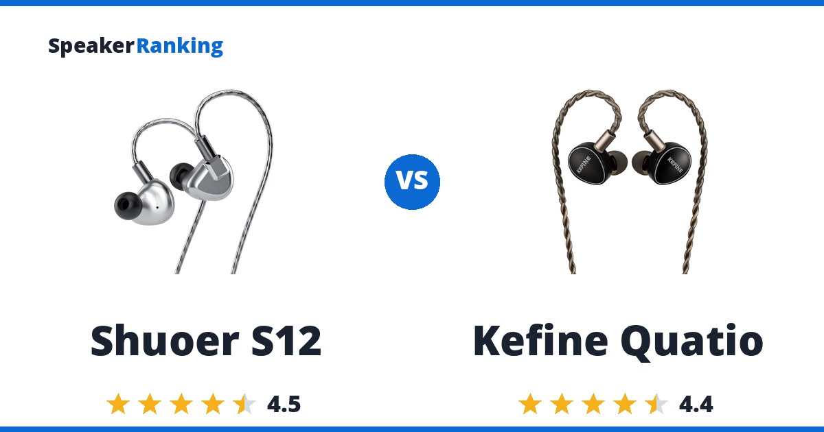 Shuoer S12 vs Kefine Quatio