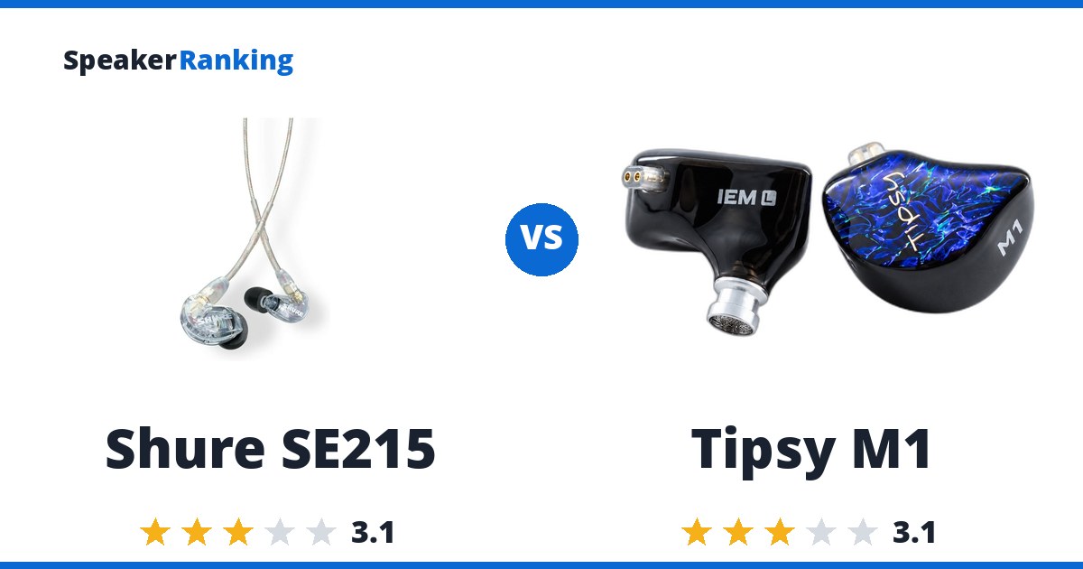 Shure SE215 vs Tipsy M1