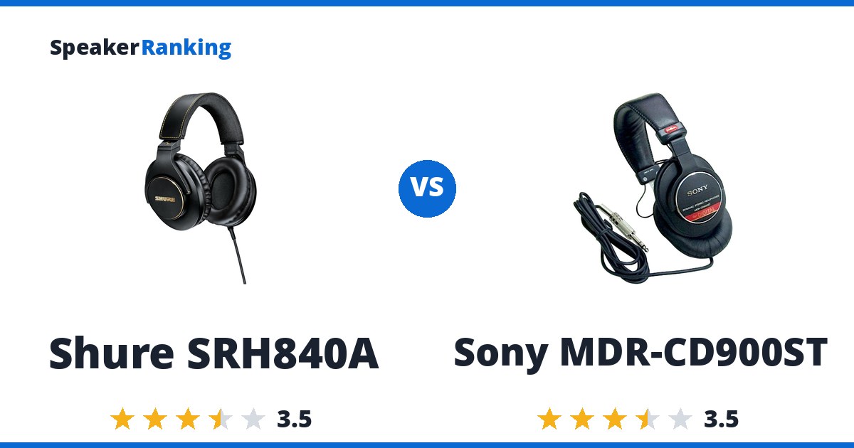 Shure SRH840A vs Sony MDR-CD900ST
