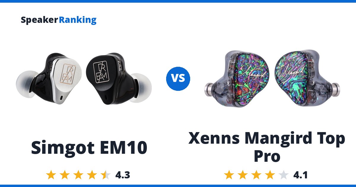 Simgot EM10 vs Xenns Mangird Top Pro