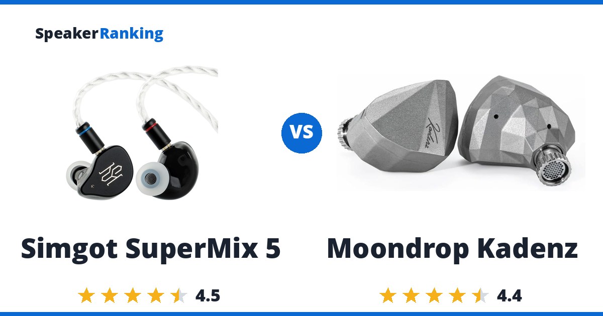 Simgot SuperMix 5 vs Moondrop Kadenz
