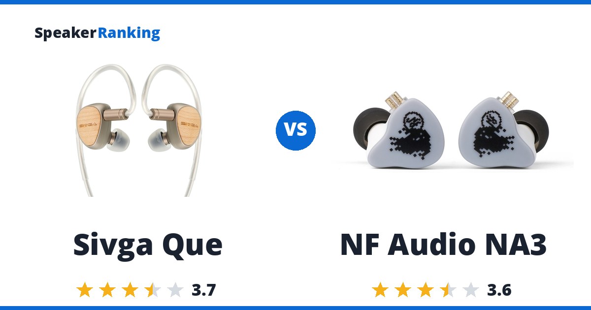 Sivga Que vs NF Audio NA3
