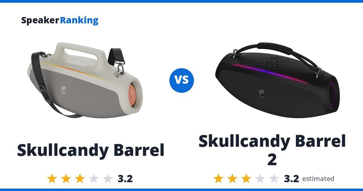 Skullcandy Barrel vs Skullcandy Barrel 2