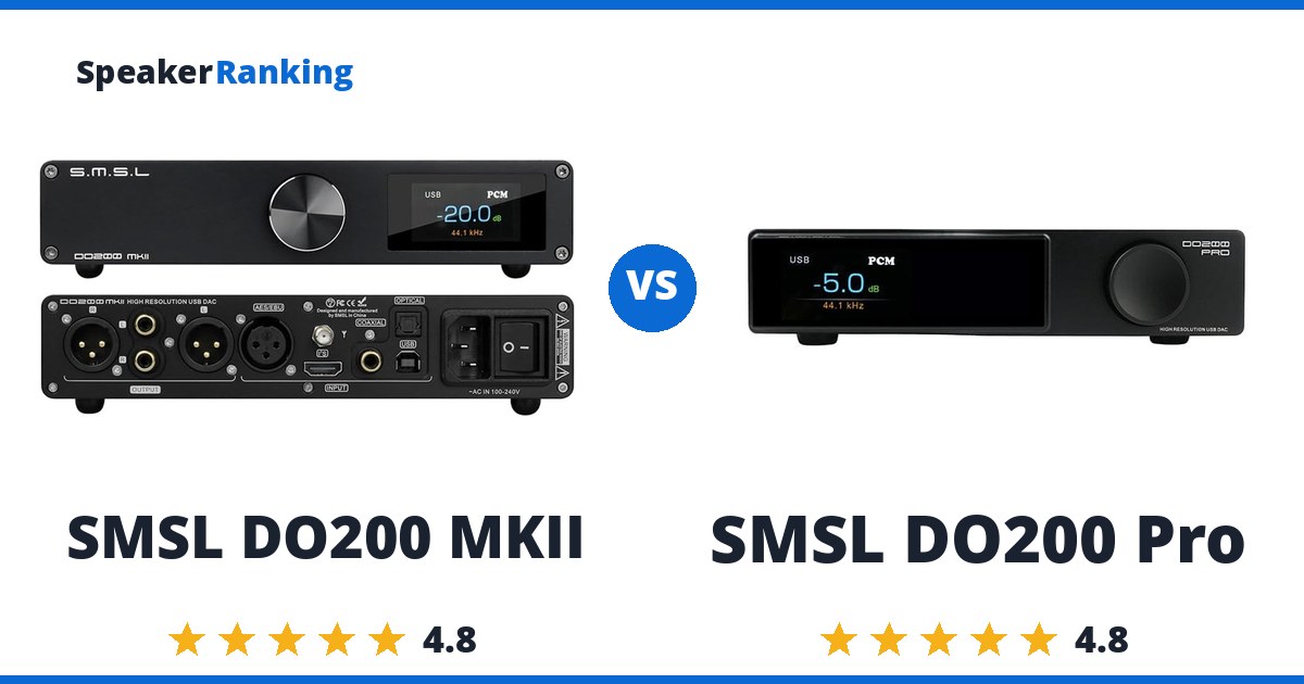 SMSL DO200 MKII vs SMSL DO200 Pro